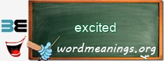 WordMeaning blackboard for excited